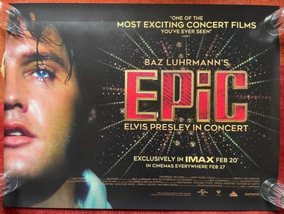 Baz Luhrmann Epic Elvis Presley in Concert IMAX Feb 20 Poster