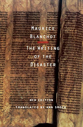 The Writing of the Disaster. Blanchot, Smock, (TRN) 9780803261204 New**