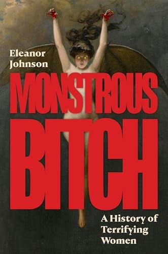 Monstrous Bitch by Eleanor Johnson - - Image 5