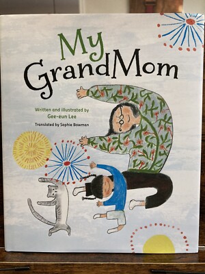 My GrandMom by Gee-eun Lee (2022, Hardcover) NEW