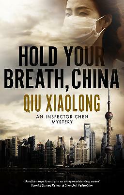 Hold Your Breath, China by Xiaolong Qiu (Hardcover, 2021)