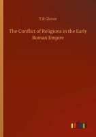 T. R Glover | The Conflict Of Religions In The Early Roman Empire | Taschenbuch