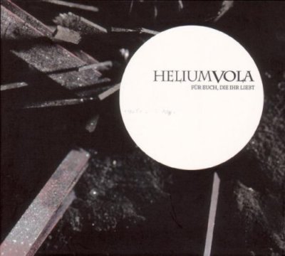 HELIUM VOLA Für Euch, Die Ihr Liebt 2CD Digipack 2009