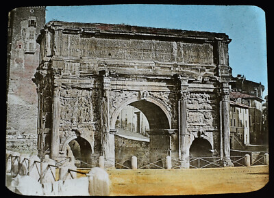 ROM DER BOGEN DES SEPTIMIUS SEVERUS ITALIEN UM 1890 Magische Laterne Dia FOTOGRAFIE