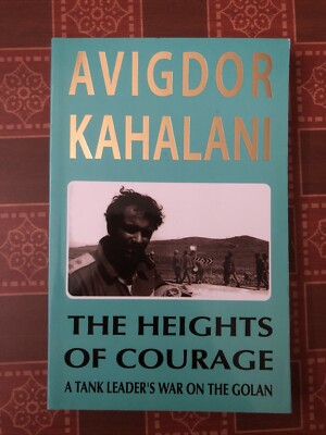 Signed!  The Heights Of Courage - Paperback By Kahalani Avigdor
