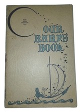 Baby Book Dated 1927 Our Baby's Book Unused A Newborns Baby Keepsake Book