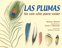 Las Plumas (Spanish Edition) | No Son SóLo Para Volar | Melissa Stewart | Buch