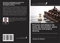 Hussam Al Halbusi | Proceso EstratéGico De Toma De Decisiones Sobre InversióN...
