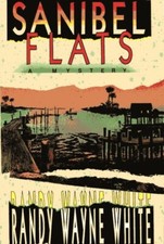 Sanibel Flats by Randy Wayne White (St. Martin's Press, 1990, Hardcover, Signed)