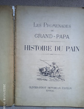 Histoire du Pain promenades de Grand-Papa imagerie d'Epinal  enfantina