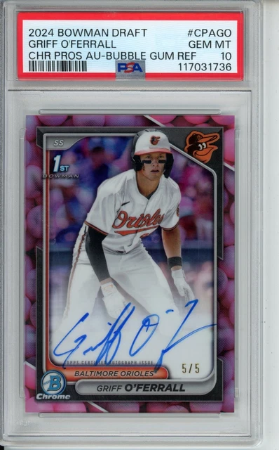 2024 Bowman Draft Griff O'Ferrall /5 Auto Bubble Gum #CPA-GO PSA 10