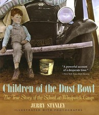 Children of the Dust Bowl: The True Story of the School at Weedpatch Camp by Jer
