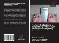 Markery Biologiczne U PacjentóW Poddawanych Chirurgii Bariatrycznej Marcelle A.