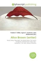 Frederic P. Miller (U. A.) | Alice Brown (Writer) | Taschenbuch | Englisch
