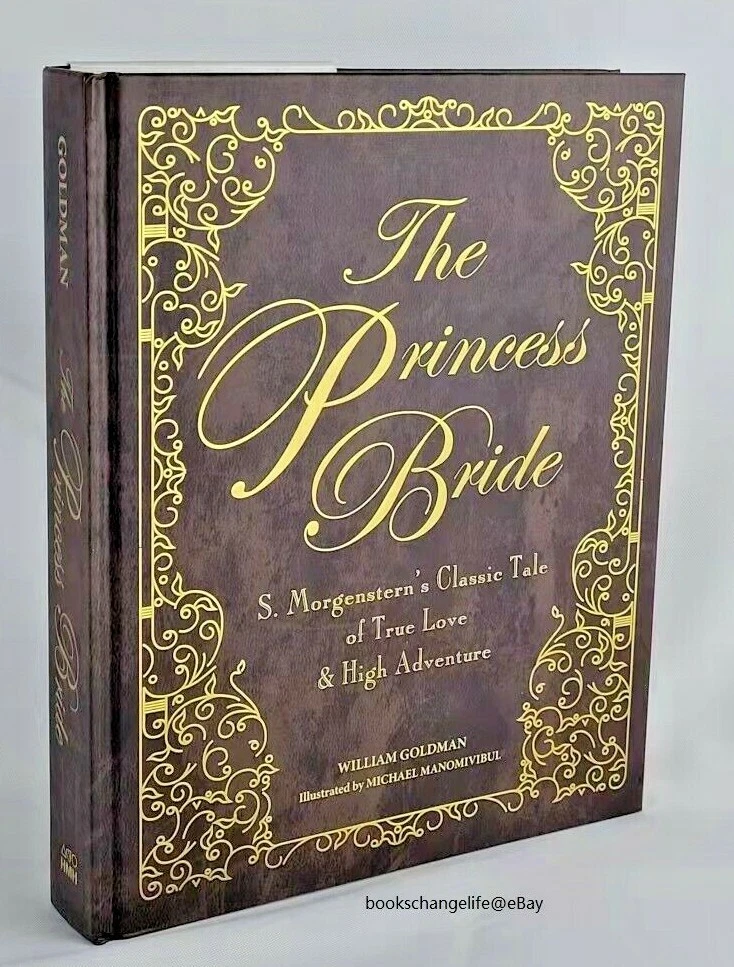 THE PRINCESS BRIDE by William Goldman Deluxe Edition Illustrated Hardcover NEW