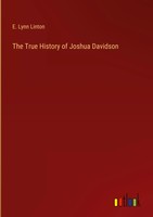 E. Lynn Linton | The True History Of Joshua Davidson | Buch | Englisch (2023)