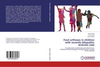 Foot Orthoses In Children With Juvenile Idiopathic Arthritis (Jia) Coda (U. A.)