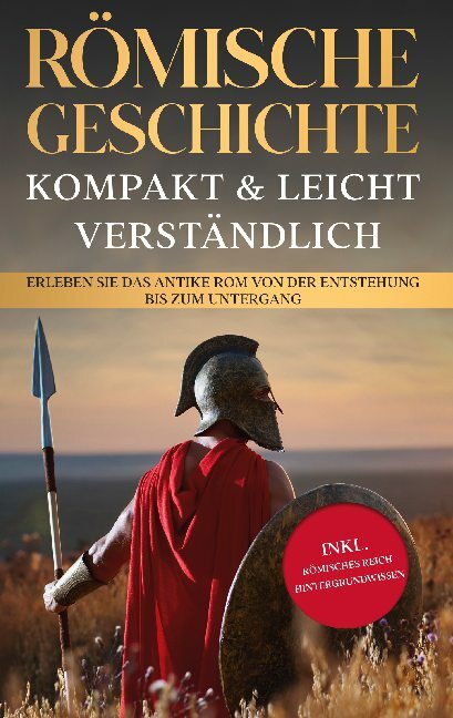 Thumbnail - Roman Grapengeter / Römische Geschichte - Kompakt & Leicht