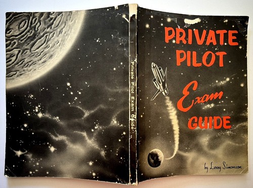 PRIVATE PILOT 1964 EXAM GUIDE LEROY SIMONSON ILLUSTRATED GUIDE BOOK - Picture 2 of 8