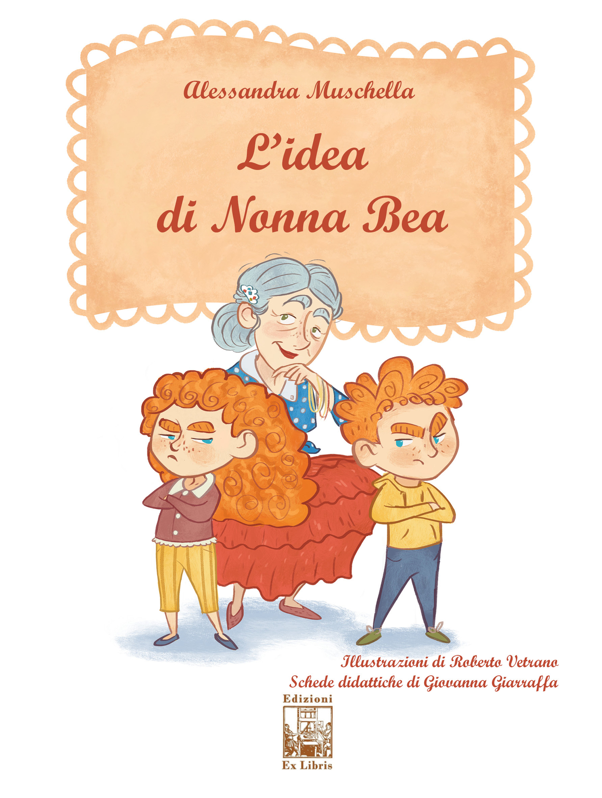 L'idea di Nonna Bea - [Ex Libris Edizioni]