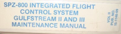 Honeywell/Sperry SPZ-800 Flight Control system for Gulfstream II/III Manual
