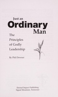 Just An Ordinary Man Phil Downer