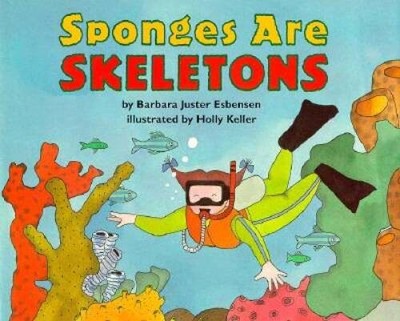 Sponges Are Skeletons (Let's-Read-and-Find-Out Science 2) - GOOD