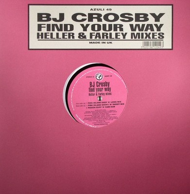 BJ Crosby - Find Your Way Heller  Farley Mixes - Used Vinyl Record - G5628z