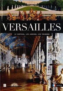 Versailles : Le Château, les Jardins, les Trianons ... | Buch | Zustand sehr gut