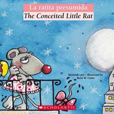 La ratita presumida / The Conceited Little Rat (Bilingual Tales) (Spanish...