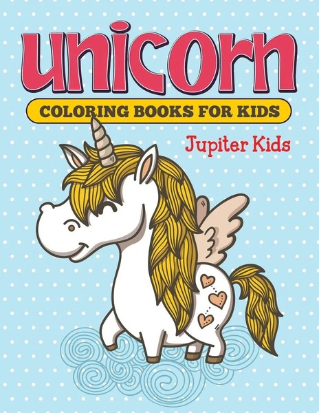 Jupiter Kids | Unicorn Coloring Books For Kids | Taschenbuch | Englisch (2015)-image
