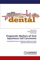 Prognostic Markers Of Oral Squamous Cell Carcinoma Roshna Sankar Ns