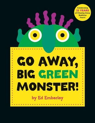 Go Away, Big Green Monster! Hardcover by Emberley, Ed