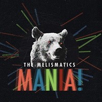 Melismatics - Mania - Cd - G3Z