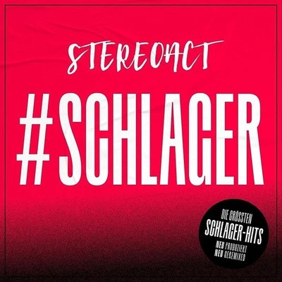 STEREOACT - #SCHLAGER NEW CD