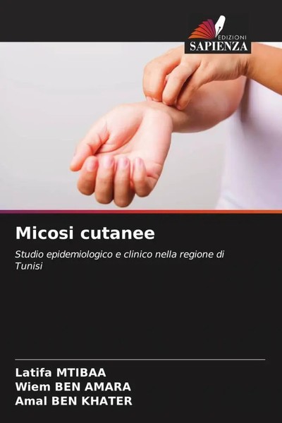 Latifa Mtibaa (U. A.) | Micosi Cutanee | Taschenbuch | Italienisch (2022)-image