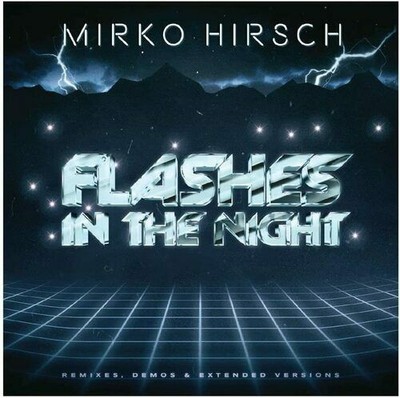 Flashes In The Night Remixes Demos  Extended CD