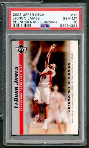 LeBron James Rookie Card 2003-04 Upper Deck Phenomenal Beginning #12 PSA 10