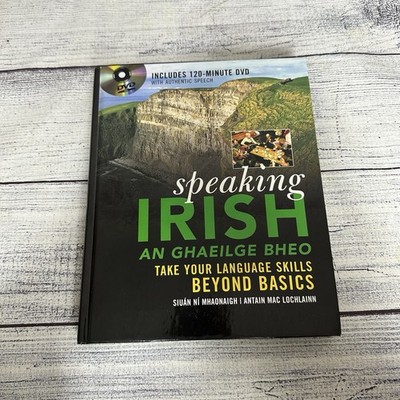 Speaking Irish : An Ghaeilge Bheo by Ni Mhaonaigh, Mac Lochlainn (with DVD)