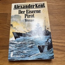 Der Eiserne Pirat .Roman. von Alexander Kent | Buch | Zustand akzeptabel