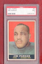 1961 TOPPS #6 JIM PARKER (HOF) BALTIMORE COLTS PSA 7 SHARP CARD