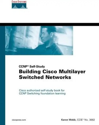 Building Cisco Multilayer Switched Networks (BCMSN) - Richard Froom