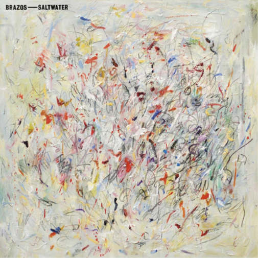 Brazos Saltwater (Vinyl LP) 12" Album