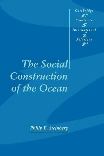 The Social Construction Of The Ocean | Philip E. Steinberg (U. A.) | Taschenbuch-image
