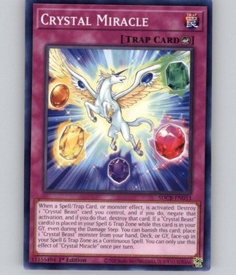 Crystal Miracle (SDCB-EN033, Common) Structure Deck: Legend of the Crystal Beast