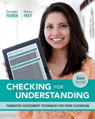 Checking for Understanding : Formative Assessment Techniques for Your ...