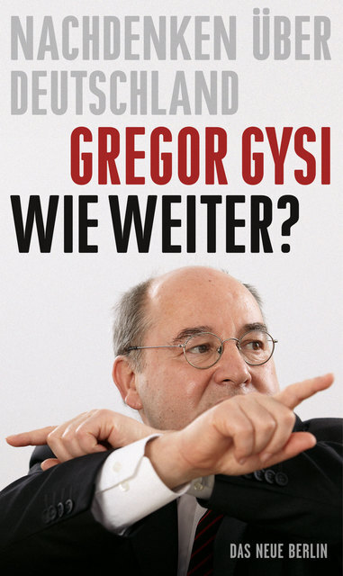 Thumbnail - Wie Weiter? Gregor Gysi