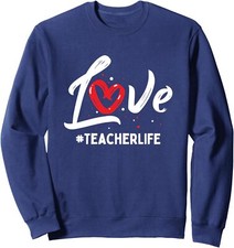 Teacher Life Love Cute Valentines Day Appreciation Unisex Crewneck Sweatshirt
