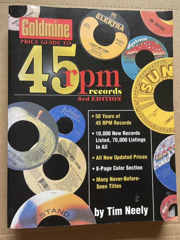 Goldmine Price Guide to 45 RPM Records TIM NEELY (2001, Trade Paperback) 3rd Ed