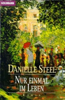 Nur einmal im Leben von Danielle Steel | Buch | Zustand gut